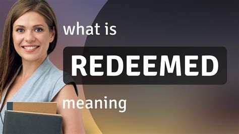 redeemed 意味|redeemed meaning in banking.